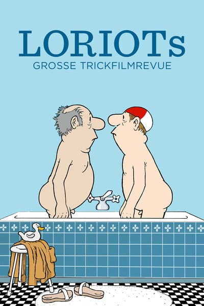 Loriots große Trickfilmrevue - 2023 [DE]
