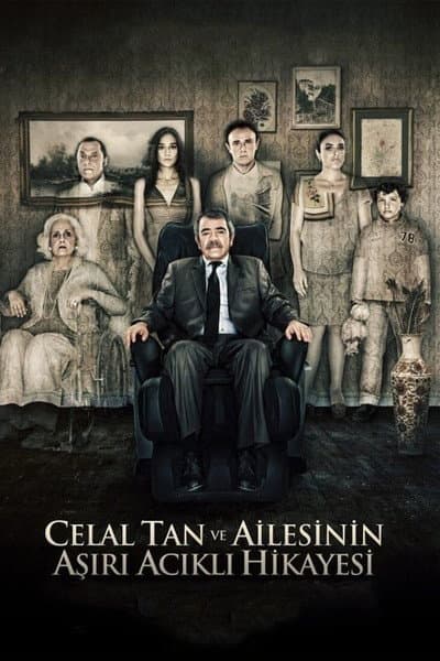 TR: Celal Tan ve Ailesinin Aşırı Acıklı Hikayesi (2011)